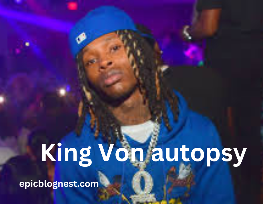 King Von autopsy