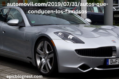 https://guia-automovil.com/2019/07/31/autos-que-conducen-los-famosos