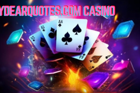 Mydearquotes.com Casino